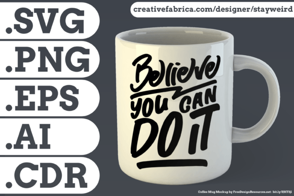 Believe You Can Do It Quote Graphics and Print Templates Review