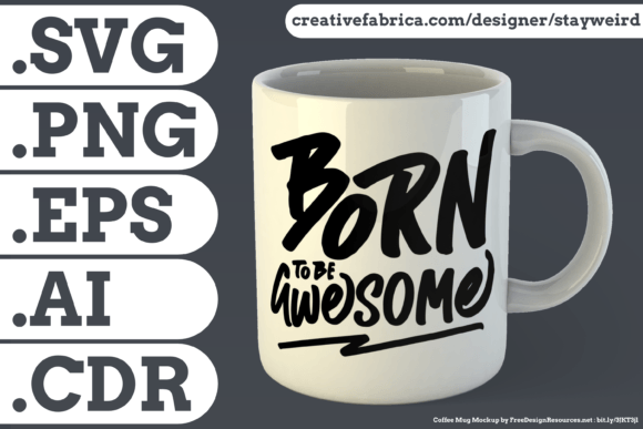 Born to Be Awesome Quote Graphics for Print Templates