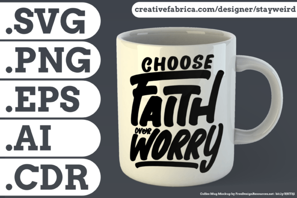 Choose Faith Over Worry Quote Graphics for Print Templates
