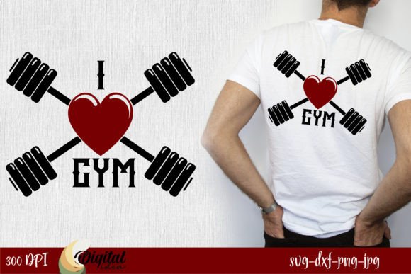 I Love Gym Graphics for T-Shirt Designs and More