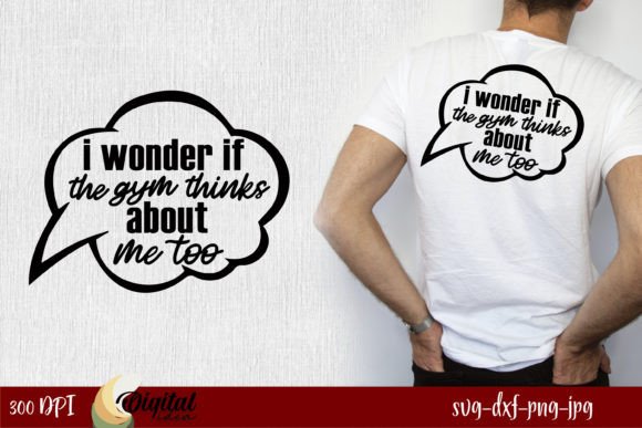 I Wonder if the Gym Things About Me Too Graphics and T-Shirt Designs