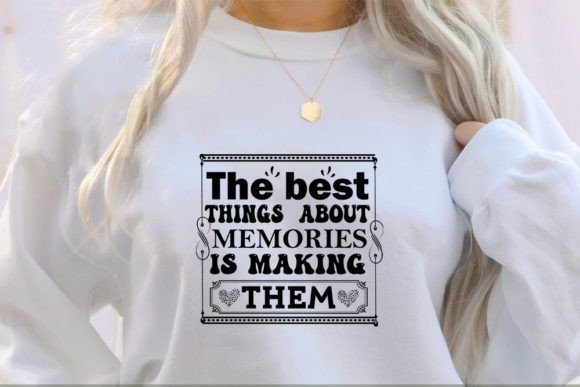 The Best Things About Memories is Making Graphics and T-Shirt Designs Review
